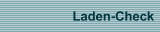 Laden-Check